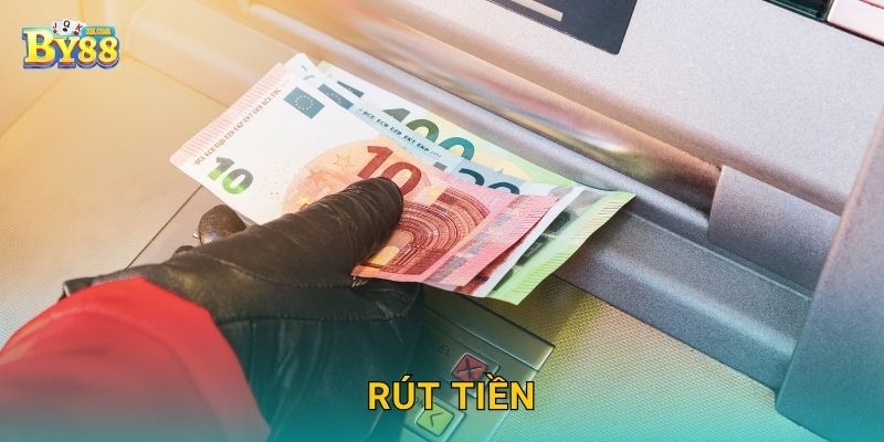 Rút tiền linh hoạt – An toàn và nhanh chóng tại by88
